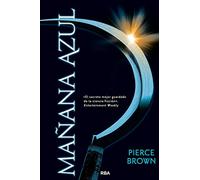 Amanecer rojo 3. Mañana azul. (Otros Ficción)