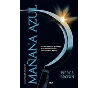 Amanecer rojo III. Mañana azul: 003 (Novelas Ficción)