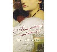 AMANECERES CAUTIVOS: 00000 (AMOR Y AVENTURA)