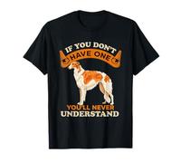 Amante Borzoi Divertido Si No Tienes Un Wolfhound Ruso Camiseta