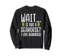 Amante de caballitos de mar - Espera es Que un Caballito de mar me encantan los caballitos de mar Sudadera
