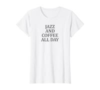 Amante de la música de Jazz y café Todo el día Camiseta gráfica económica, Mujer, Blanco, M