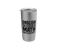Amante de las matemáticas divertido - Inglés es importante pero las matemáticas son Vaso térmico de acero inoxidable de doble pared