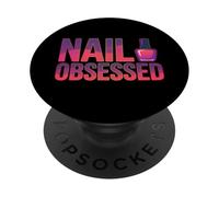 Amante de Las uñas para técnicos y Adictos a la manicura PopSockets PopGrip Adhesivo