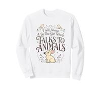 Amante de los Animales Siempre seré la Chica Que Habla con los Animales Sudadera
