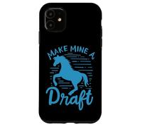 Amante de los Caballos Make Mine A Draft Horse Caballo Carcasa para iPhone 11