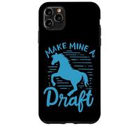 Amante de los Caballos Make Mine A Draft Horse Caballo Carcasa para iPhone 11 Pro MAX