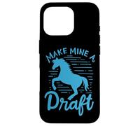 Amante de los Caballos Make Mine A Draft Horse Caballo Carcasa para iPhone 16 Pro
