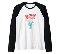 Amante de los helados Sueños Divertido Entusiasta de los postres Obsesionado Camiseta Manga Raglan