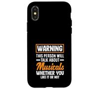 Amante de los musicales Advertencia Habla sobre musicales Carcasa para iPhone X/XS