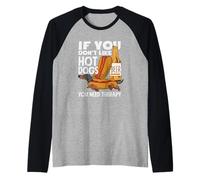 Amante de los perros calientes si no te gustan los hot dogs Camiseta Manga Raglan