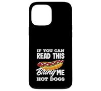 Amante de los perros calientes, si puedes leer esto, tráeme perros calientes Carcasa para iPhone 13 Pro Max
