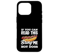 Amante de los perros calientes, si puedes leer esto, tráeme perros calientes Carcasa para iPhone 16 Pro