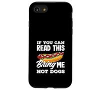 Amante de los perros calientes, si puedes leer esto, tráeme perros calientes Carcasa para iPhone SE (2020) / 7 / 8