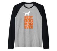 Amante de los perros Labrador Retriever, la mejor mamá de perros de la historia Camiseta Manga Raglan