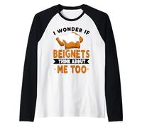 Amante de Nueva Orleans Me pregunto si Beignets piensan en mí también Camiseta Manga Raglan