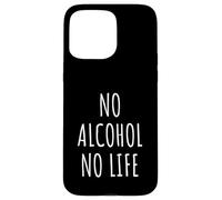 Amante del alcohol Hombres Mujeres Alcoholismo Humor Fiesta Traje Carcasa para iPhone 15 Pro Max