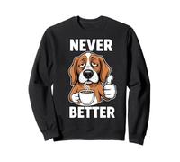 Amante del café cansado dueño de perro nunca mejor pulgar hacia arriba divertido Sudadera