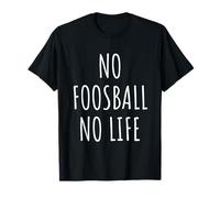 Amante del futbolín Hombres Mujeres Niños Camiseta