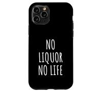 Amante del licor Bebidas Cócteles Bar Fiesta Licores Diversión Carcasa para iPhone 11 Pro