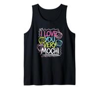 Amante del Mochi, Te Quiero Mucho Mochi Camiseta sin Mangas