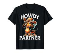 Amante divertido del perro de rodeo Howdy Partner, vaquero y perro salchicha Camiseta