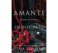 Amante Indiscreto (Vampiri di Venezia)