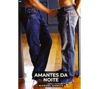 Amantes da Noite: Histórias de sexo erótico gay explícito para adultos em português: 148