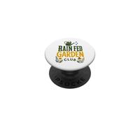 Amantes de la jardinería de la Comunidad y el Patio Trasero de Rain Fed Garden Club PopSockets PopGrip Adhesivo