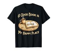 Amantes de la Lectura - Un Buen Libro es mi Lugar Feliz Camiseta