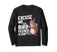Amantes de las ardillas Funny Excuse Me Your Bird Feeder's Empty Manga Larga