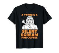 Amantes del café Un bostezo es un Grito silencioso para el café Camiseta
