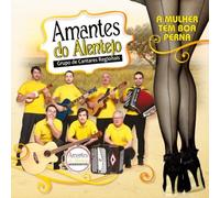 Amantes Do Alentejo - Amantes Do Alentejo - A Mulher Tem Boa Perna [CD] 2014