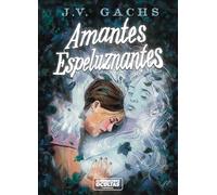 Amantes espeluznantes: 28 (Dimensiones Ocultas Paperback)
