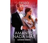 Amantes Nada Más (ebook)