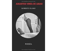 AMANTES VENÍA DE AMAR