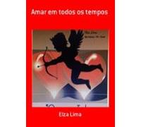 Amar Em Todos Os Tempos (ebook)