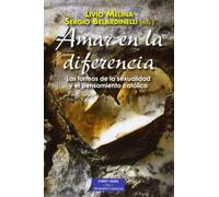 Amar en la diferencia: Las formas de la sexualidad y el pensamiento cristiano (ESTUDIOS Y ENSAYOS)