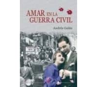 Amar En La Guerra Civil