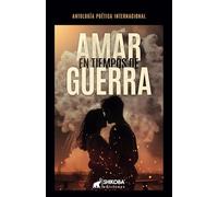 Amar en tiempos de guerra