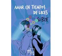 Amar En Tiempos De Likes (Prosa poética)