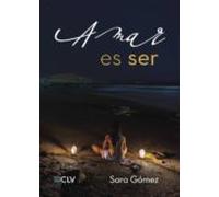 Amar Es Ser