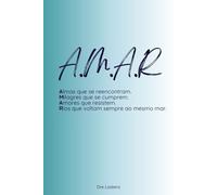 AMAR: Histórias de almas que sempre se reencontram