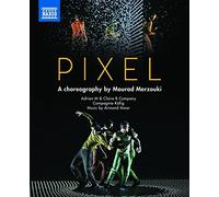 Amar: Pixel [Adrien M & Claire B Company and Compagnie Käfig] [Naxos: NBD0060] [Blu-ray]