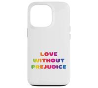 Amar sin prejuicios, Igualdad, Vivir Amor Educar, Escuchar Carcasa para iPhone 13 Pro
