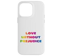 Amar sin prejuicios, Igualdad, Vivir Amor Educar, Escuchar Carcasa para iPhone 14 Pro Max