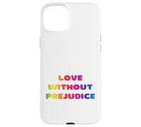 Amar sin prejuicios, Igualdad, Vivir Amor Educar, Escuchar Carcasa para iPhone 15 Plus