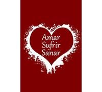Amar Sufrir Sanar
