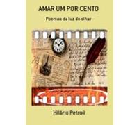 Amar Um Por Cento (ebook)