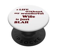 Amar Vida sin mi Maravillosa Esposa es Simplemente aburrida PopSockets PopGrip Adhesivo